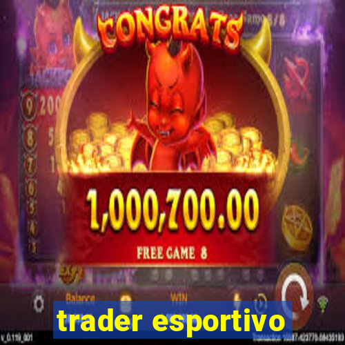 trader esportivo